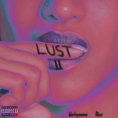 Arthur - Lust II Ft.Work [Prod.6Tracks]