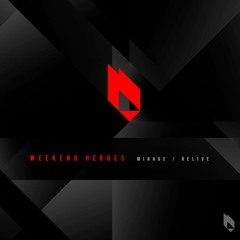 Weekend Heroes - Mirage, Edit