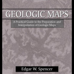 [ACCESS] PDF 📂 Geologic Maps: A Practical Guide to the Preparation And Interpretatio