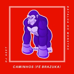 Ducrica - Caminhos (Fé Brazuka) [BATALHA DO MONSTRO]