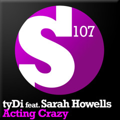 Acting Crazy (Tom Fall Remix) [feat. Sarah Howells]