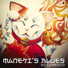 Maneki's Blues