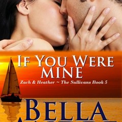 (PDF) Download If You Were Mine BY : Bella Andre