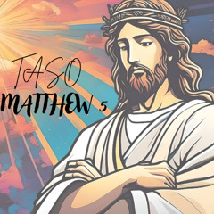Matthew 5 (Praise God)