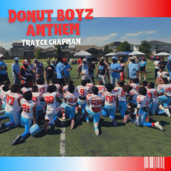 Donut Boyz Anthem