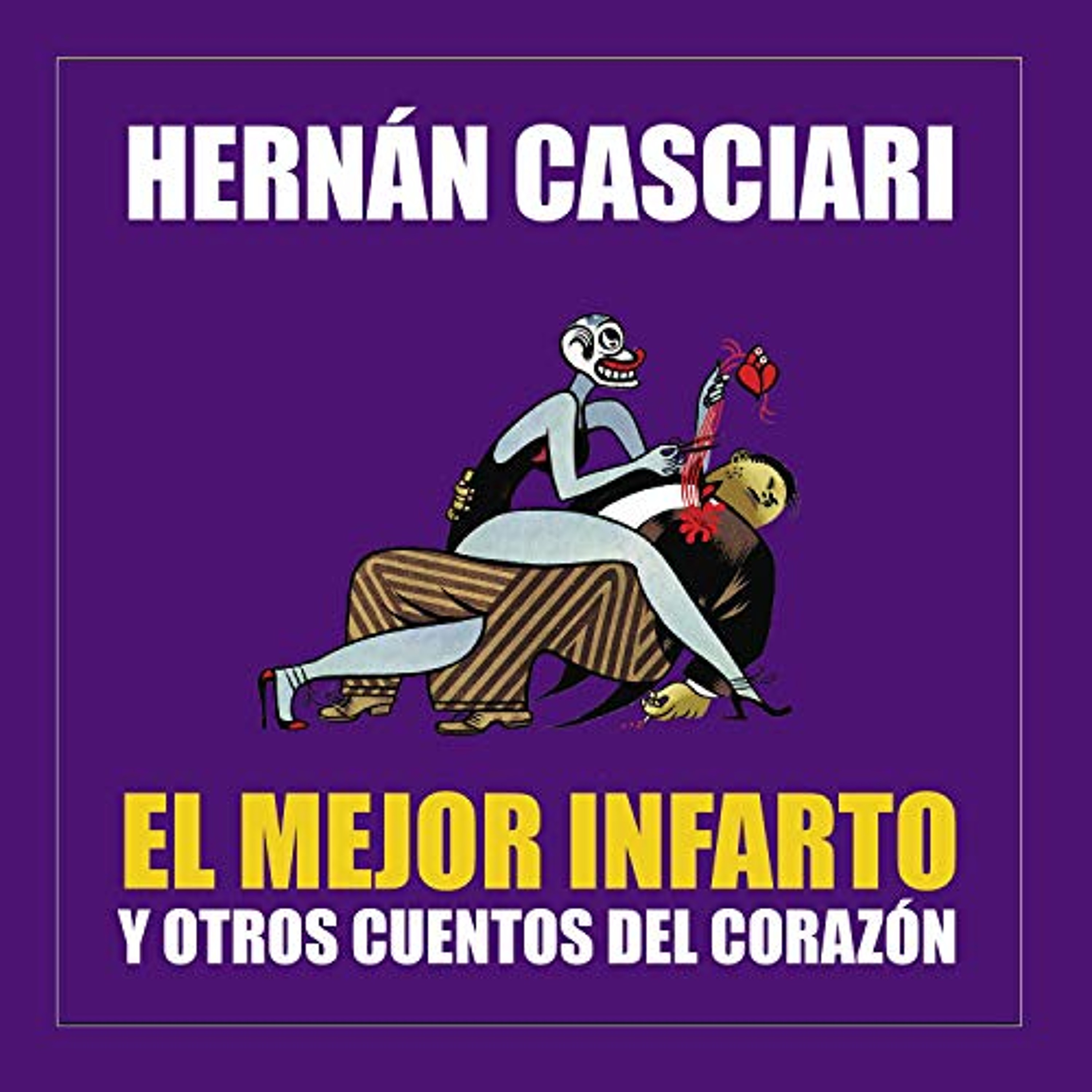 El Mejor Infarto y Otros Cuentos del Corazón (Audiolibro) | Prueba Gratis