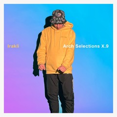Irakli - Arch Selections X.9
