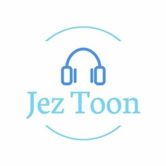Jez Toon - House & Techno Mix
