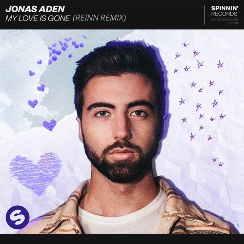 Jonas Aden - My Love Is Gone (Reinn Remix) [FREE DOWNLOAD]