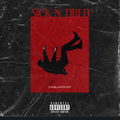 SIXK N TIRED PROD(HOODWITHANOTHA1)