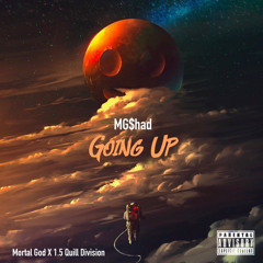 Going UP (feat. Lil Quill)
