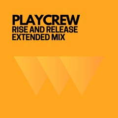 Rise and Release - Extended Mix
