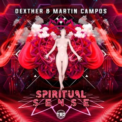 Dexther & Martin Campos - Spiritual Sense (Free download )