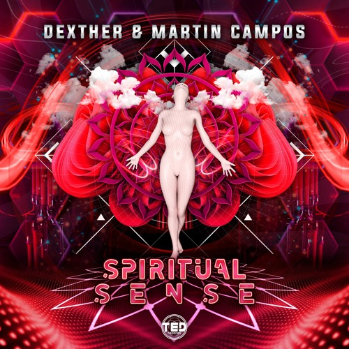 Dexther & Martin Campos - Spiritual Sense (Free download )