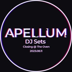 Apellum @ The Oven | 2023.08.11