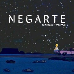EsteEsJc X Yosiris • Negarte