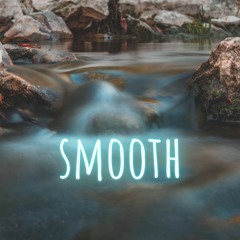 smooth grooves