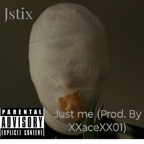 Jstix-just me(prod. by XXaceXX01).m4a