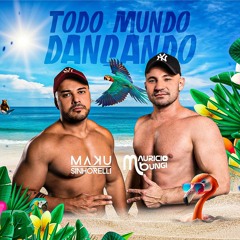 DJs Mauricio & Maku - Todo Mundo Dançando (SET 2023)