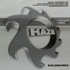 Kolsik - Haze Mixtape 01 (Side A)