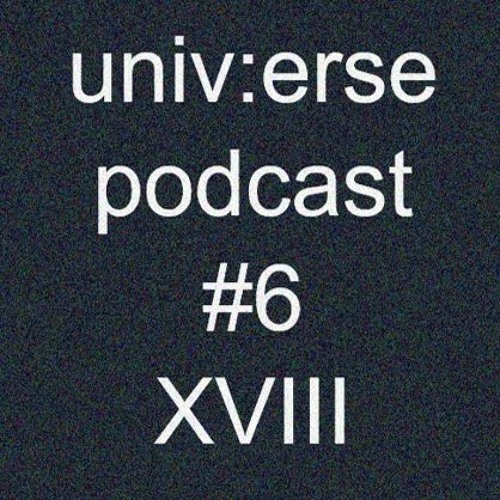univ:erse podcast #6 - XVIII - raw techno