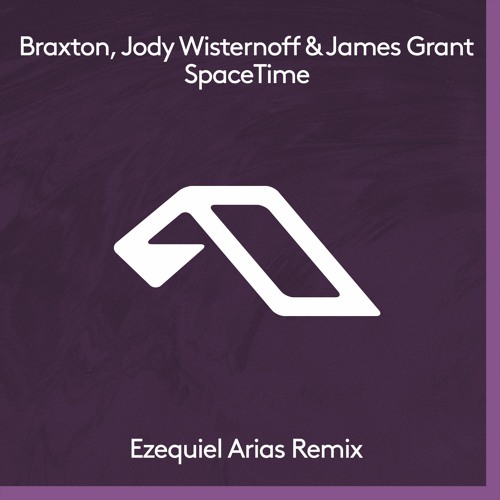 Braxton, Jody Wisternoff & James Grant - SpaceTime (Ezequiel Arias Remix)