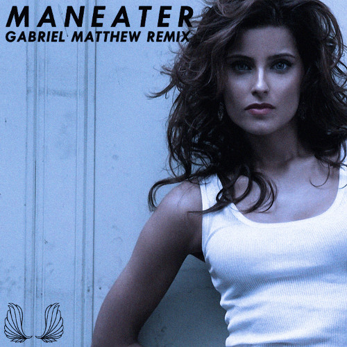 Maneater (Gabriel Matthew Remix)