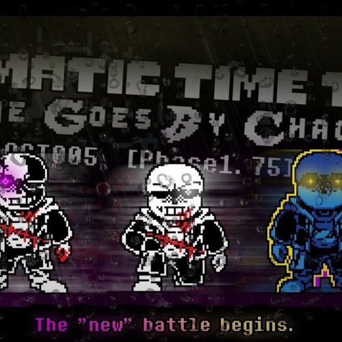 [Karmatic Time Trio: Time Goes By Chaos] OST-005 [Phase 1.75] - The 'New' Battle Begins [NOT MINE]