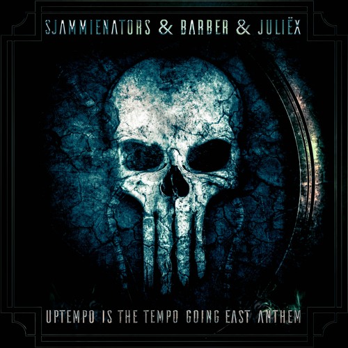 Sjammienators & Barber & Juliex - Uptempo Is The Tempo Going East Anthem