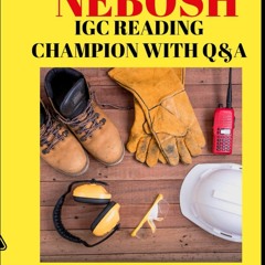 PDF Nebosh igc reading champion with Q&A for android