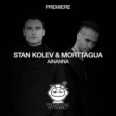 PREMIERE: Stan Kolev & Morttagua - Ainanna (Original Mix) [Timeless Moment]