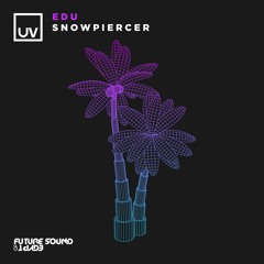 EDU - Snowpiercer