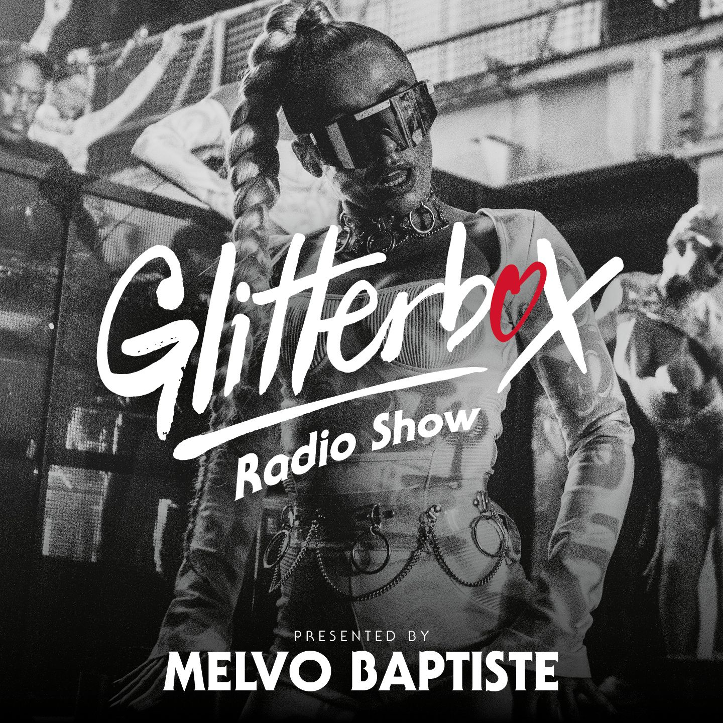 Glitterbox Radio Show 273: Presented By Melvo Baptiste