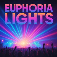 Euphoria Lights