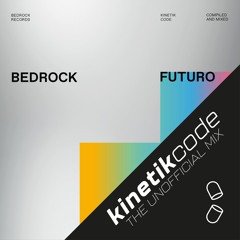 Futuro The Unofficial Mix - kinetikcode