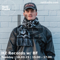 HZ Records on Netil Radio w/ BF