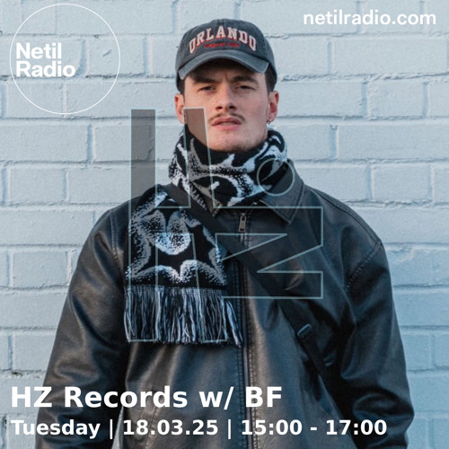 HZ Records on Netil Radio w/ BF
