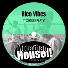 Rico Vibes - It's House Party (Radio Mix) preorder now