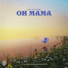 Nik Stone - Oh Mama