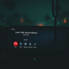 Let's Talk About Miami