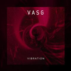 VASG - VIBRATION [FREE DL]