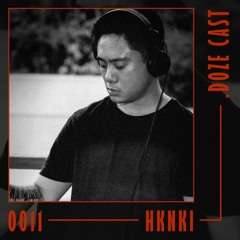 .DOZE Cast #0011 - HKNKI