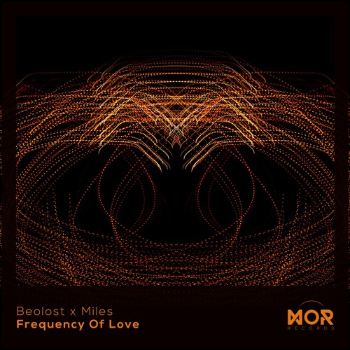 Beolost x Miles - Frequency of love [MOR REC]