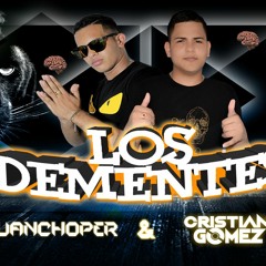 LOS DEMENTES (JUANCHOPER & CRISTIAN GOMEZ) LIVE SET 2020