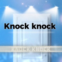 Knock Knock Fever