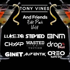 Tony Vines & Friends Vol.4 mix- 20 edit/mashup tracks to download for free