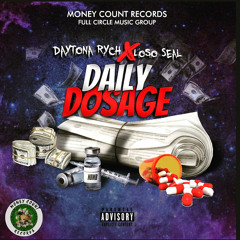Daily Dosage- Ft. Loso Seal (Prod. by PapaDoo)
