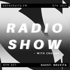 Radio Show With Cralias (Feat Bruxita Guestmixes) 07052021