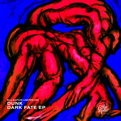 Dunk - Dusty Palace - Dark Fate EP (Blu Saphir Limited 023 - Release 16/06/2023)