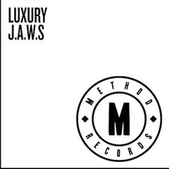 Luxury - J.A.W.S